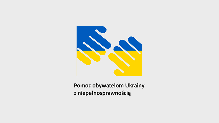 Logo:  „Pomoc dla obywateli Ukrainy z niepełnosprawnością” Moduł I – zaopatrzenie w wyroby medyczne