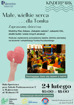 Plakat "Małe, wielkie serca dla Tomka"