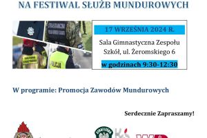 Plakat informujący o Festiwalu, na którym znajduje się data i miejsce wydarzenia oraz loga Służb Mundurowych.