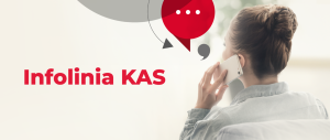 Kobieta rozmawiająca przez telefon, obok napis "Infolinia KAS"