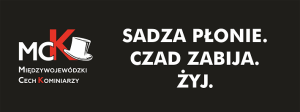 Logo Międzywojewódzkiego Cechu Kominiarzy i tytuł kampanii "SADZA PŁONIE. CZAD ZABIJA. ŻYJ."