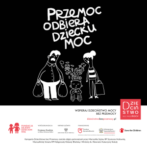 Plakat przemoc odbiera dziecku moc.