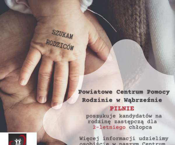 Plakat przedstawiający rękę dziecka położoną na ręce osoby dorosłej, w lewym rogu informacja o poszukiwaniu rodziny...