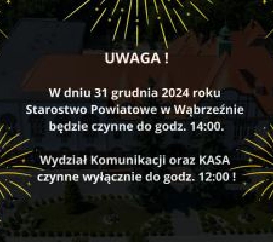 UWAGA! W dniu 31 grudnia 2024 r. Starostwo Powiatowe w Wąbrzeźnie będzie czynne do godz. 14:00. Wydział komunikacji oraz...