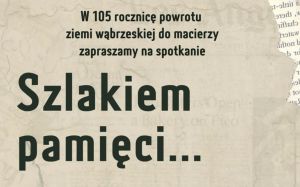 Fragment plakatu informującego o spotkaniu pn. "Szlakiem pamięci...".