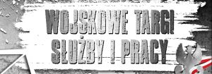 Napis WOJSKOWE TARGI SŁUŻBY I PRACY