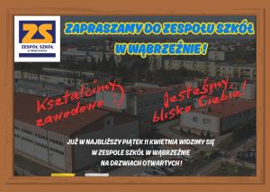 Zaproszenie do Drzwi Otwarte Zespołu Szkół w Wąbrzeźnie w dniu 11 kwietnia 2025 r. W tle zdjęcie szkoły.