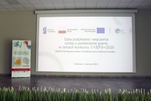 Gala podpisania i wręczenia umów o powierzenie grantu w ramach konkursu 1/1/EFS+/2025