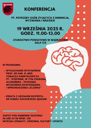Plakat informujący o konferencji: „Potrzeby osób żyjących z demencją. Wyzwania i nadzieje”