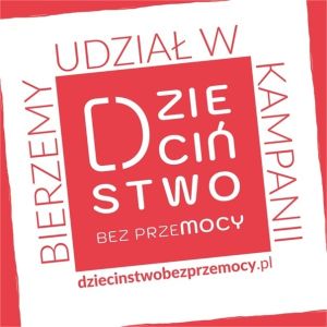 Kampanii Dzieciństwo bez Przemocy