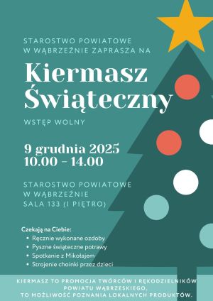 Plakat informujący o Kiermaszu Świątecznym w Starostwie Powiatowym w Wąbrzeźnie