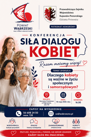 Plakat informujący o konferencji "Siła dialogu kobiet" w Starostwie Powiatowym w Wąbrzeźnie