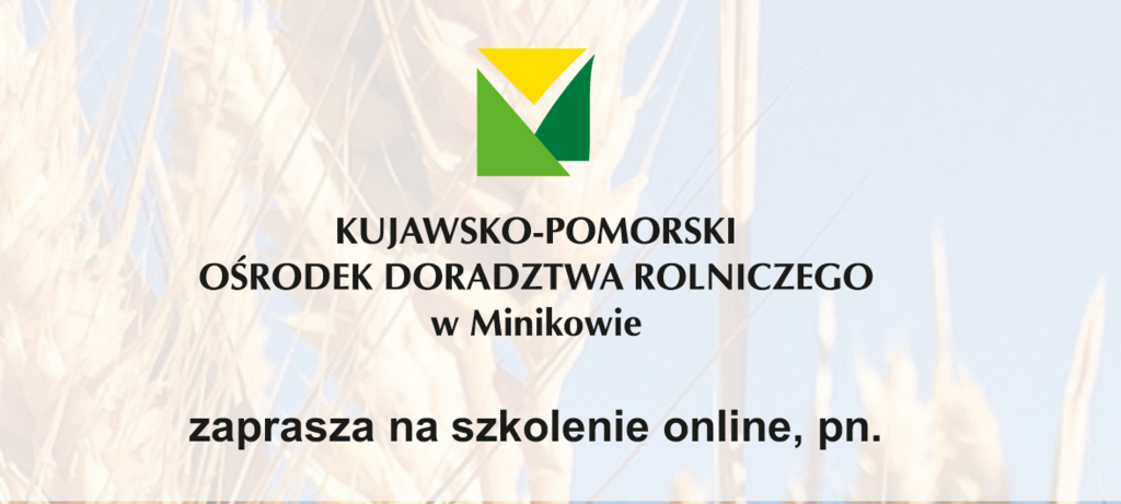 Kujawsko-Pomorski Ośrodek Doradztwa Rolniczego w Minikowie zaprasza na szkolenie pn. „Zasady rozliczania podatku VAT w rolnictwie”