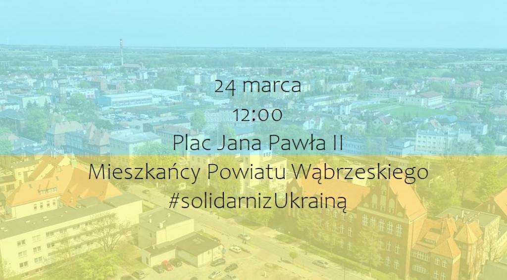 24 marca, Plac Jana Pawła II, godz. 12:00  Kujawsko-Pomorski Dzień Solidarności z Ukrainą