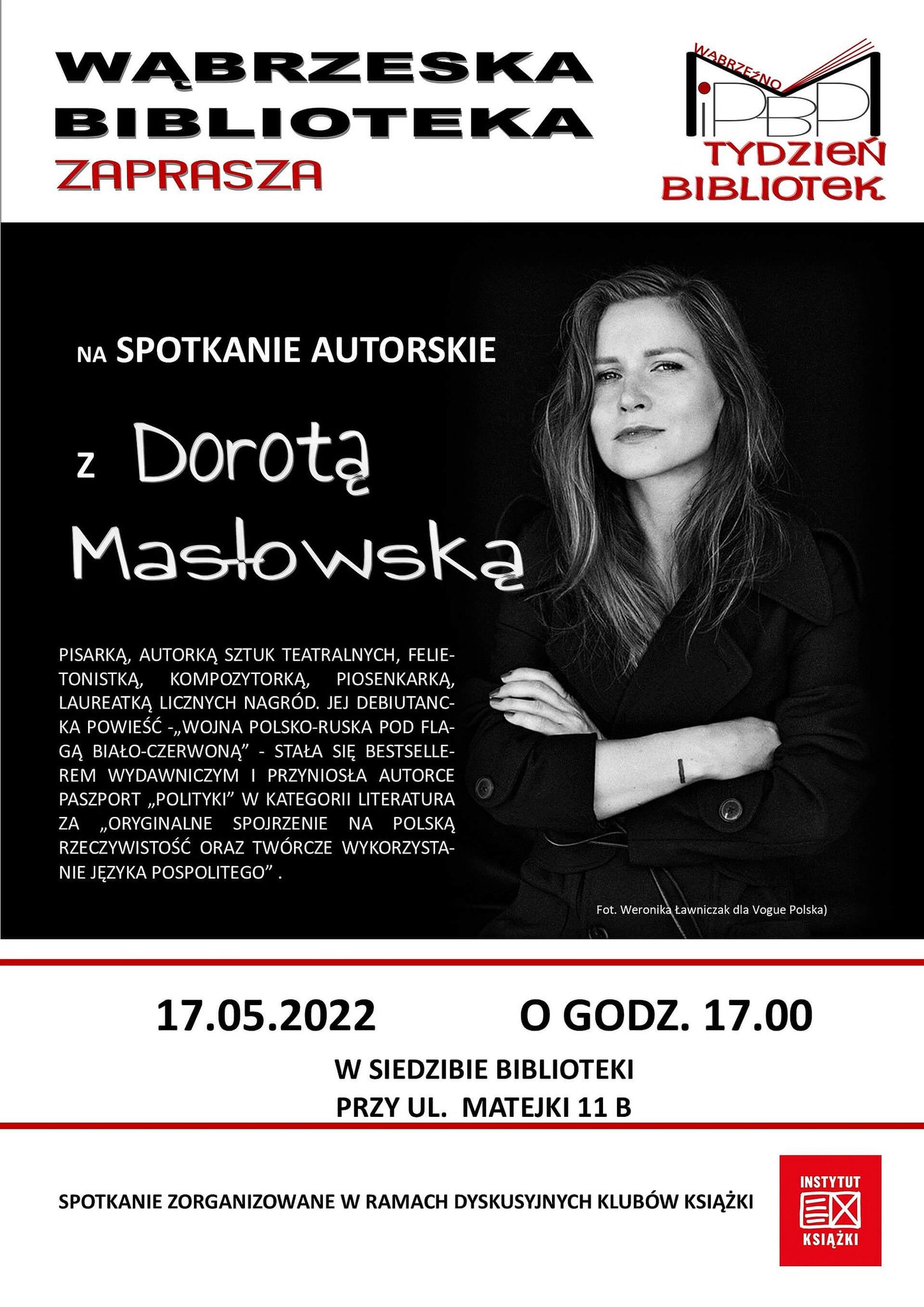 We wtorek 17 maja br. zapraszamy na spotkanie z Dorotą Masłowską
