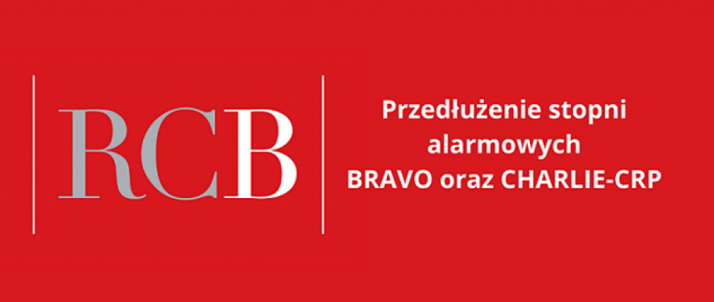 Przedłużenie obowiązywania stopni alarmowych BRAVO oraz CHARLIE-CRP – do 31 lipca