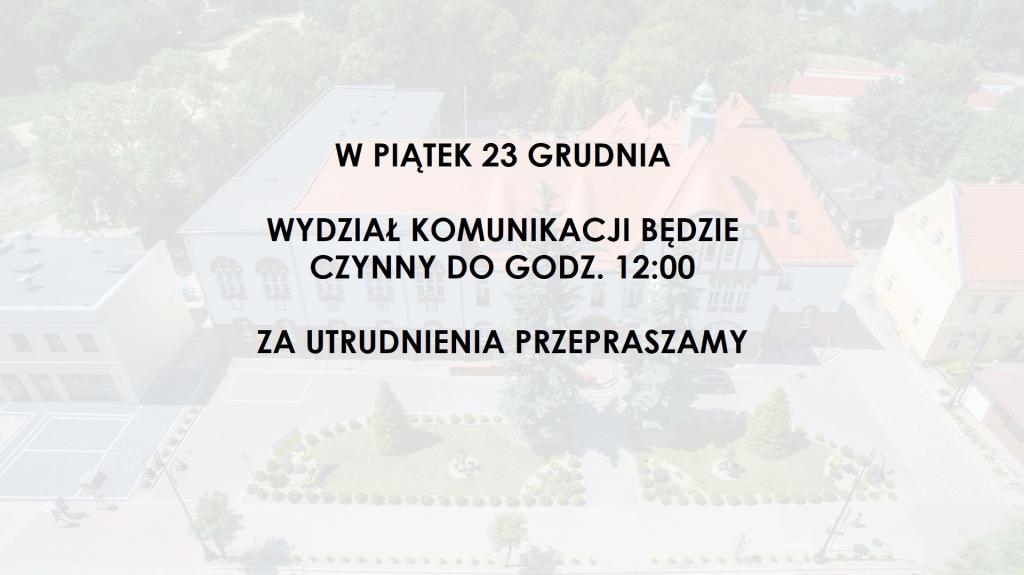 Wydział Komunikacji w piątek 23 grudnia czynny do godz. 12