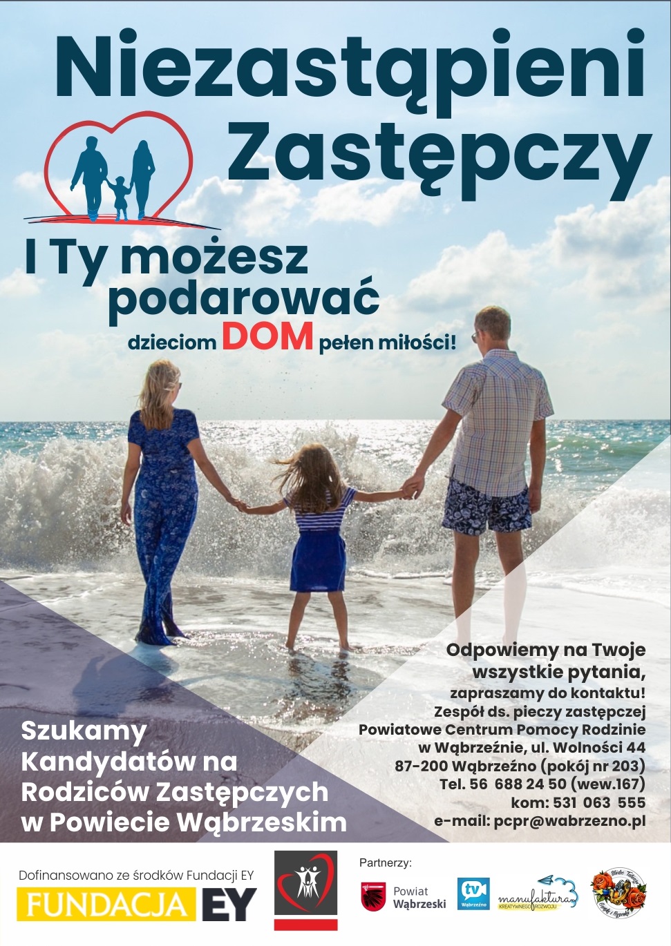 Plakat KAMPANIA SPOŁECZNA „Niezastąpieni Zastępczy”