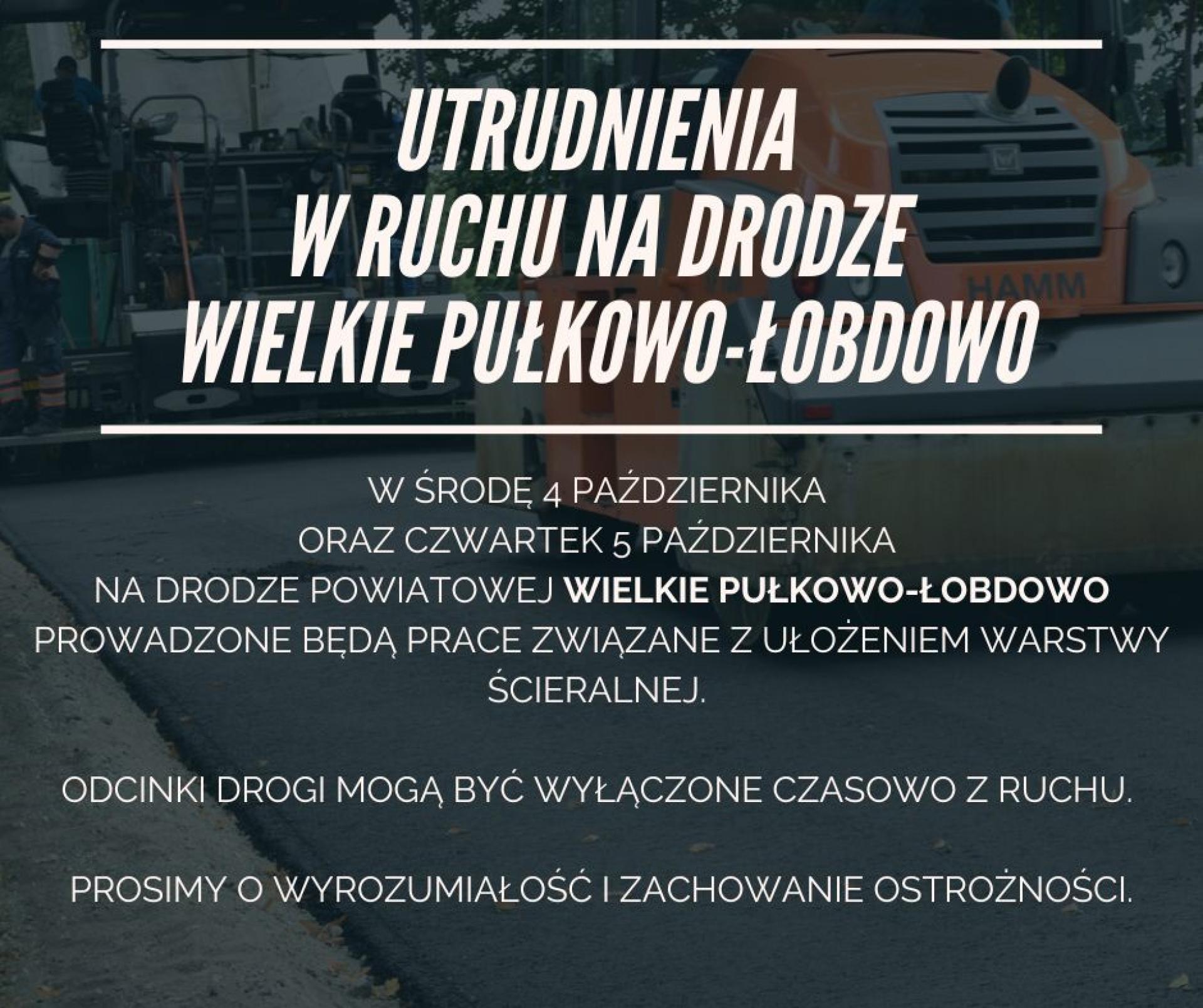 Utrudnienia na drodze Wielkie Pułkowo - Łobdowo