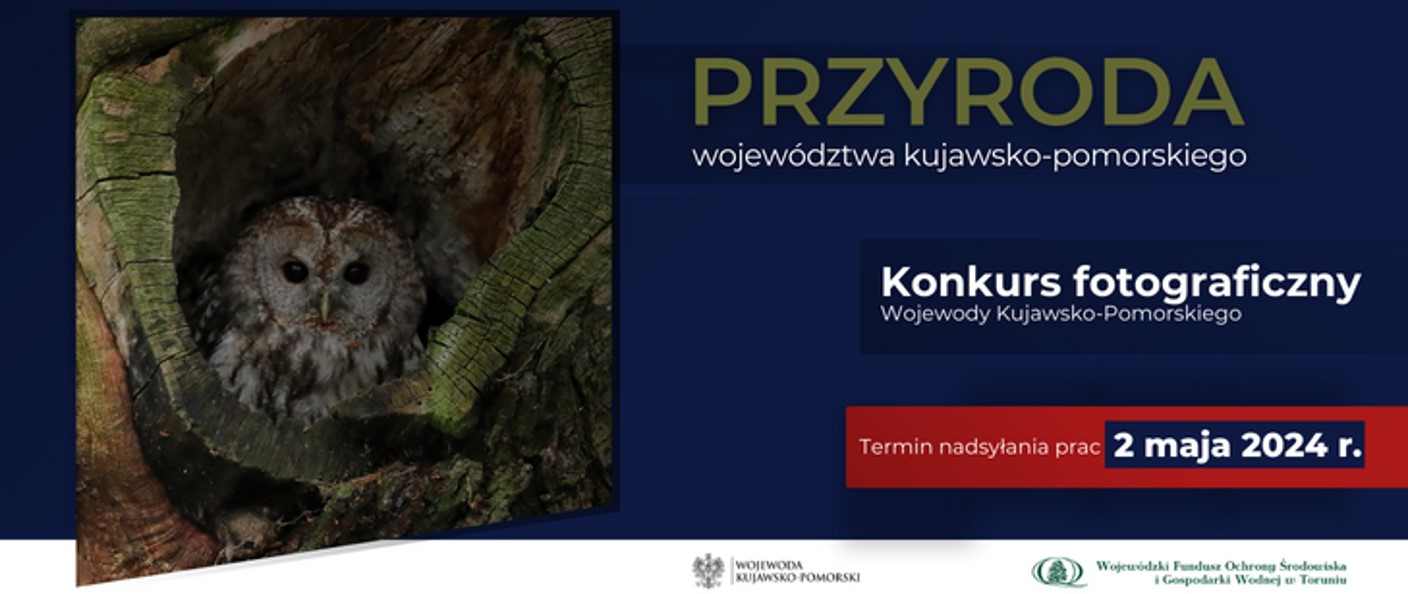 Konkurs fotograficzny pn. „Przyroda województwa kujawsko-pomorskiego”