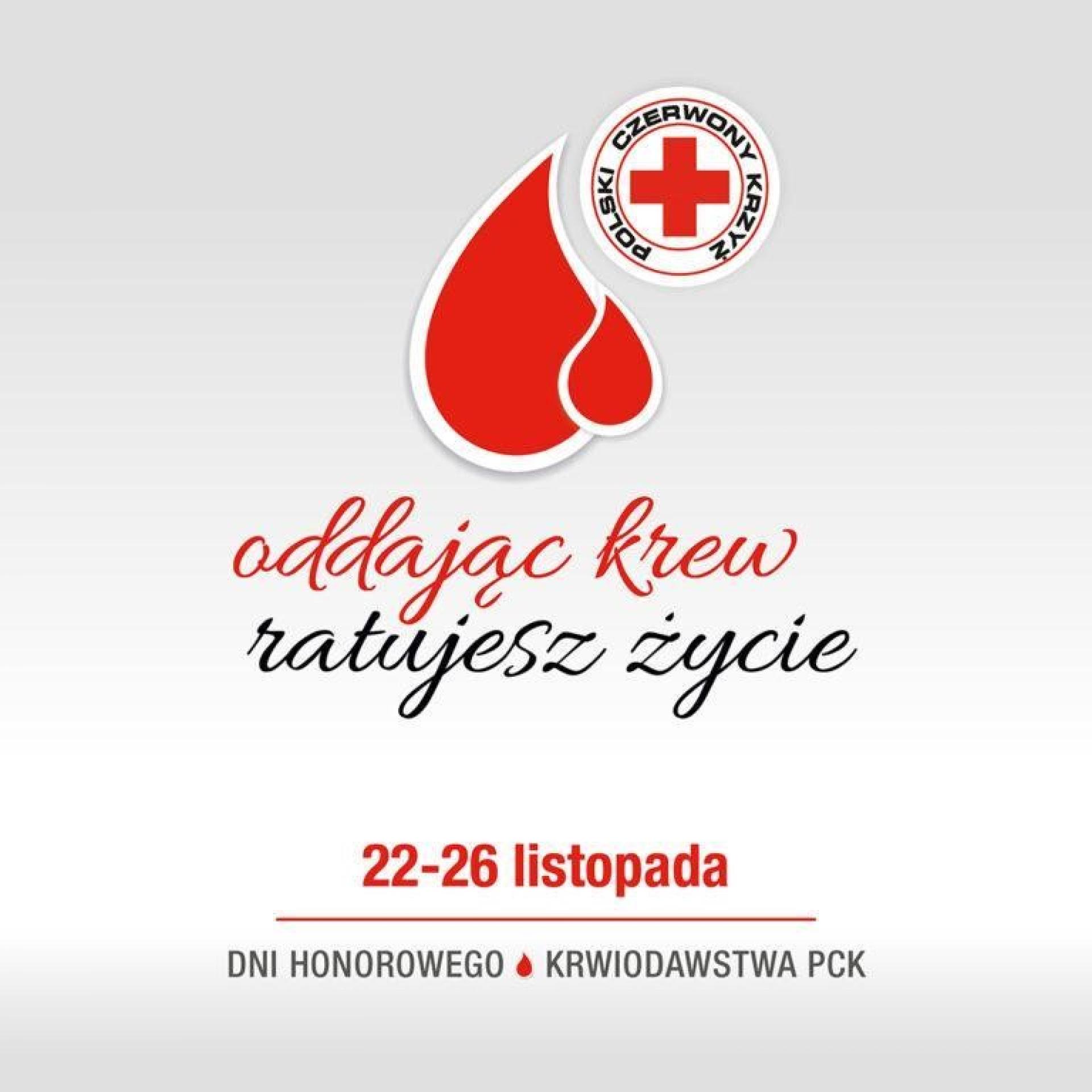 22–26 LISTOPADA - Dni Honorowego Krwiodawstwa Polskiego Czerwonego Krzyża