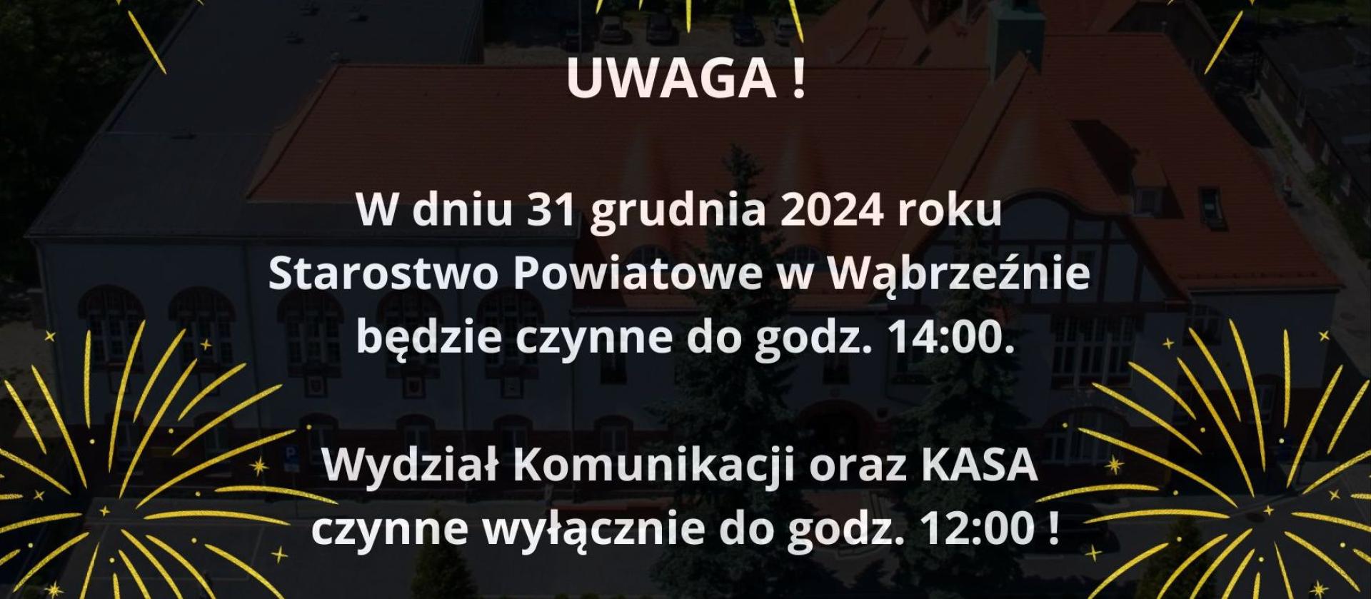 Informacja o pracy Starostwa Powiatowego w Wąbrzeźnie w Sylwestra