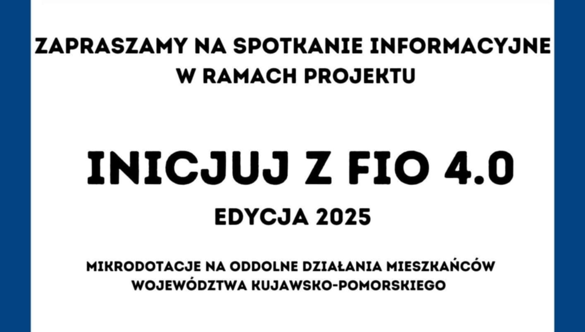 Zapraszamy na spotkanie w ramach projektu "Inicjuj z FIO 4.0"