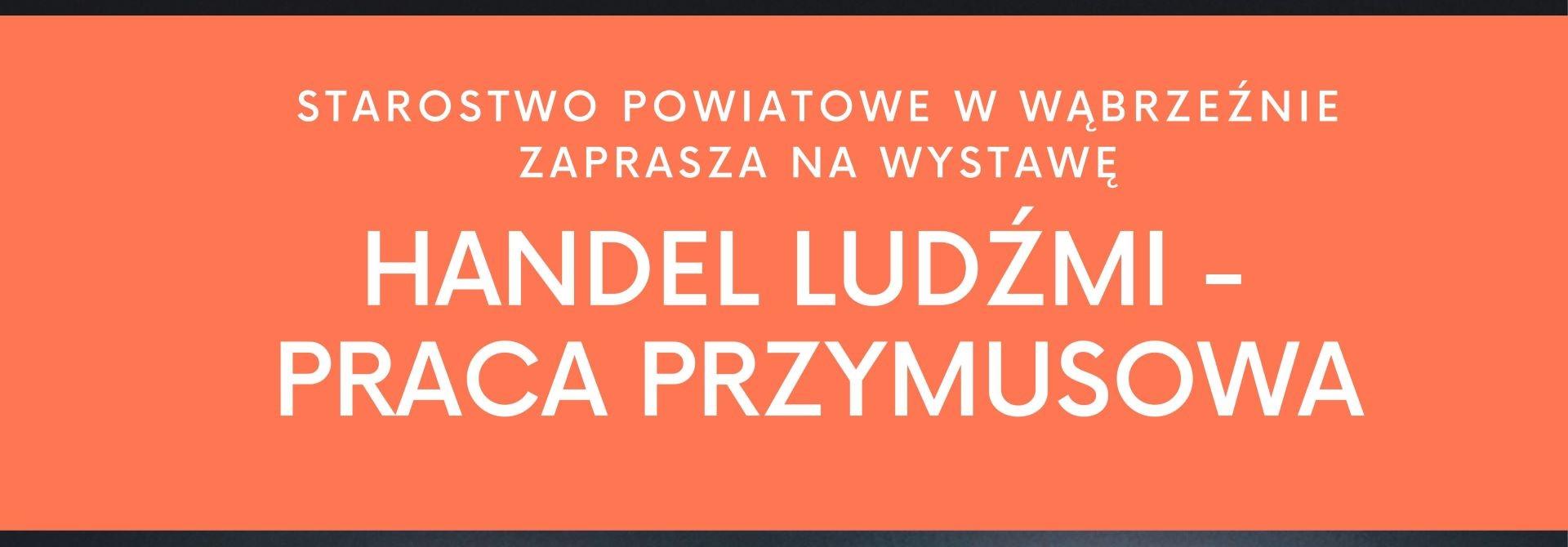 Powiedz NIE handlowi ludźmi – zobacz wystawę w Starostwie Powiatowym w Wąbrzeźnie