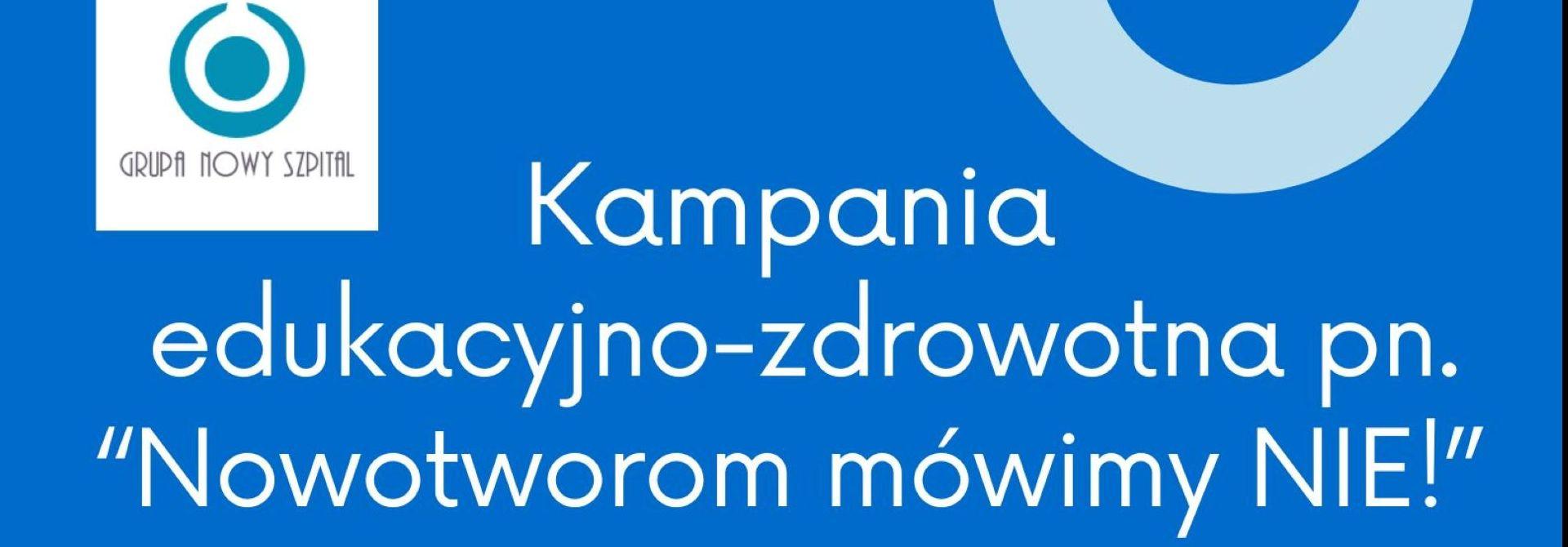 Nie bój się badań! Weź udział w kampanii "Nowotworom mówimy NIE!”