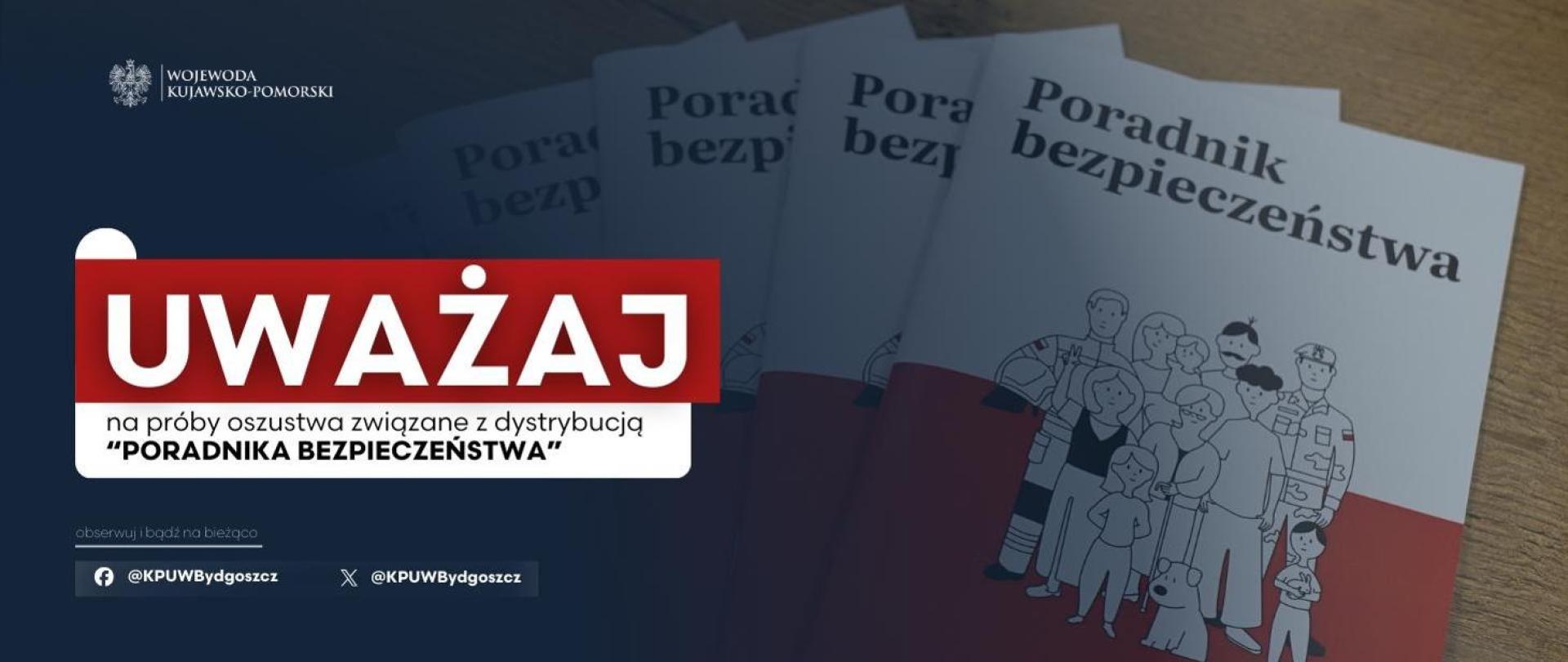 Uwaga na próby oszustw związane z "Poradnikiem Bezpieczeństwa"!