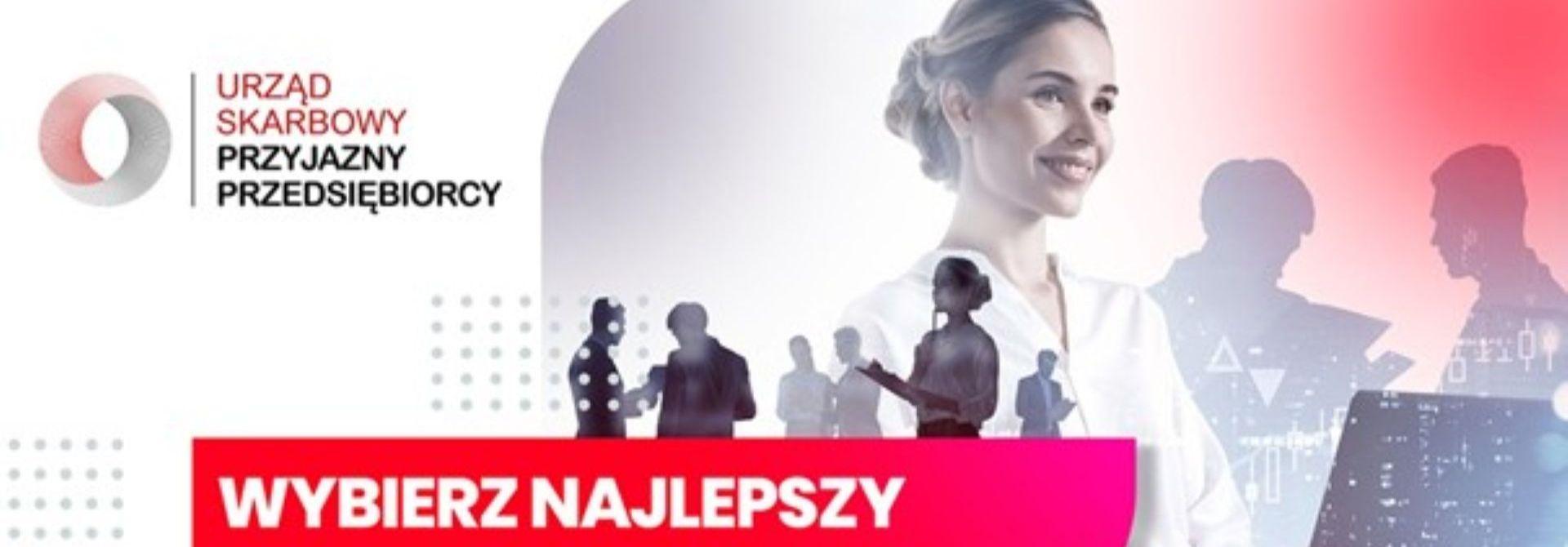 Wystartowała XXII edycja Konkursu „Urząd Skarbowy Przyjazny Przedsiębiorcy”